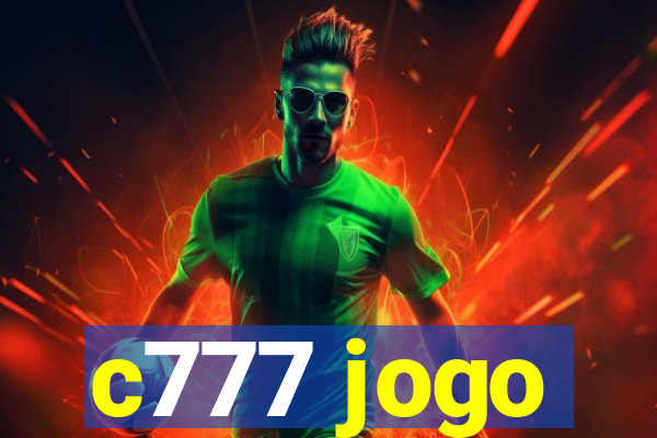 c777 jogo